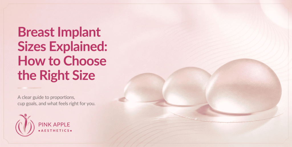 Breast Implant Sizes Explained: How to Choose the Right Size 1 Breast Implant Sizes Explained