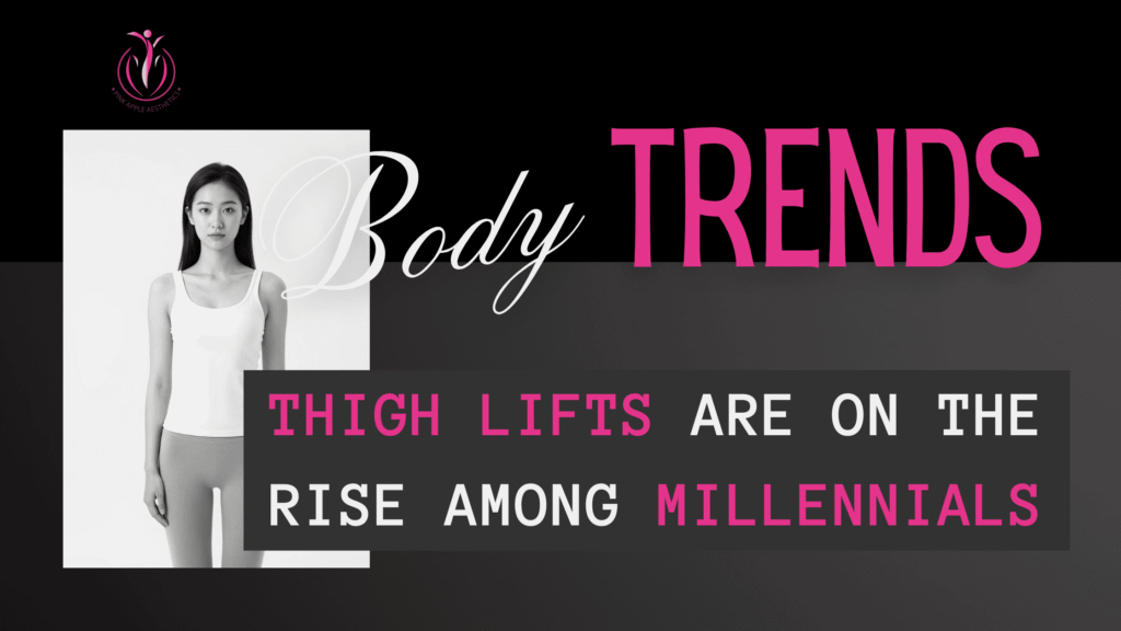 Millennial Thigh Lift Trend 22 8 26 1