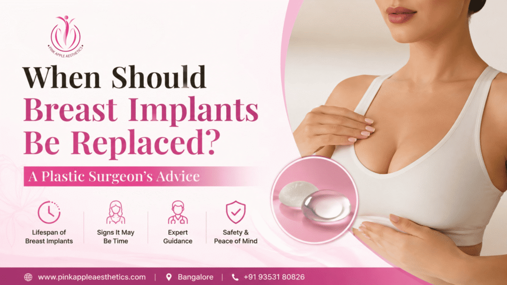 When Should Breast Implants Be Replaced? A Plastic Surgeon's Advice 1 blog 5 8 1